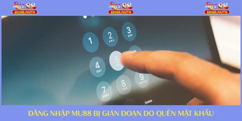 Đăng nhập lỗi do quên mật khẩu