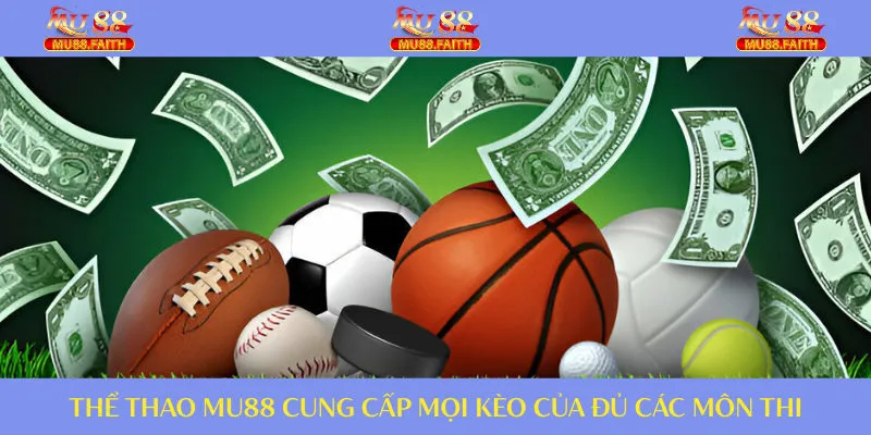 Mọi kèo của các môn thi đều có tại hạng mục